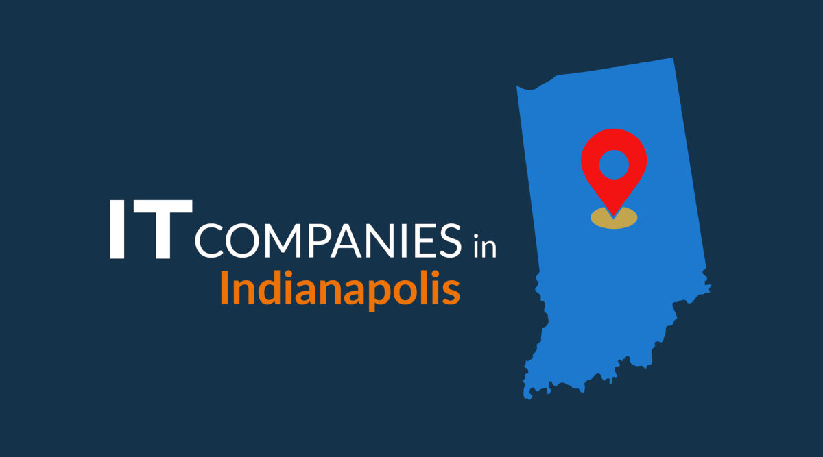 Best IT Companies in Indianapolis