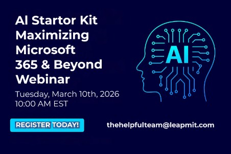 AI Starter Kit: Maximizing Microsoft 365 & Beyond Webinar